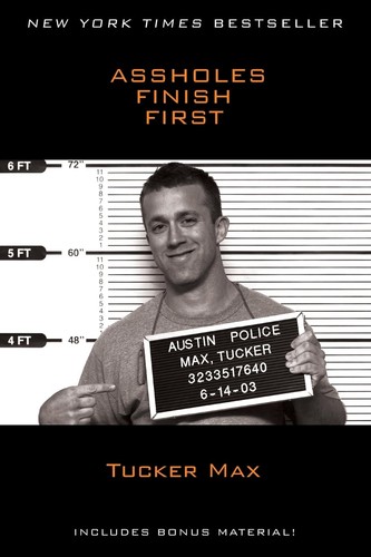 Assholes finish first - assholes,