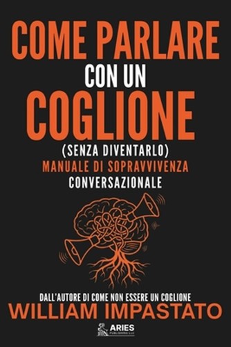 Come parlare con coglione - con,